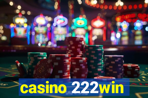 casino 222win